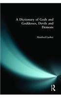 A Dictionary of Gods and Goddesses, Devils and Demons