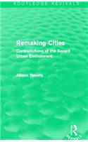 Remaking Cities (Routledge Revivals)