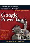 Google Power Tools Bible