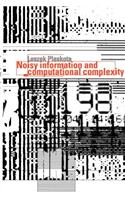 Noisy Information and Computational Complexity