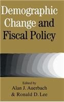 Demographic Change and Fiscal Policy