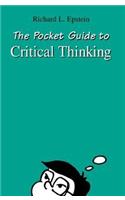 The Pocket Guide to Critical Thinking