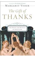 The Gift of Thanks: The Roots and Rituals of Gratitude