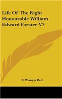 Life Of The Right Honourable William Edward Forster V2