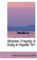 Athenian Tragedy