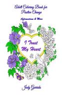 Adult Coloring Book for Positive Change: Affirmations & More