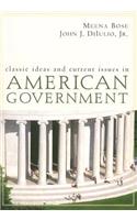 Classic Ideas and Current Issues in American Government