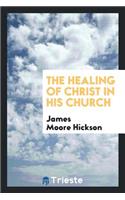 The Healing of Christ in His Church