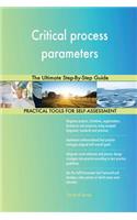 Critical process parameters The Ultimate Step-By-Step Guide