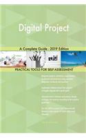 Digital Project A Complete Guide - 2019 Edition
