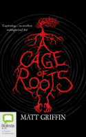 Cage of Roots
