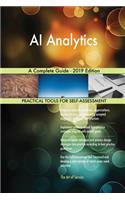 AI Analytics A Complete Guide - 2019 Edition