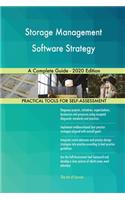 Storage Management Software Strategy A Complete Guide - 2020 Edition