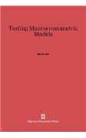 Testing Macroeconometric Models