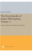 The Encyclopedia of Indian Philosophies, Volume 3