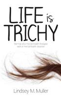 Life is Trichy