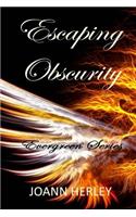 Escaping Obscurity
