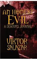 An Honest Evil
