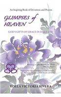 Glimpses of Heaven