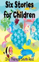 Six Stories for Children