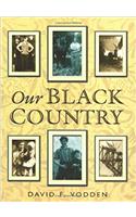 Our Black Country