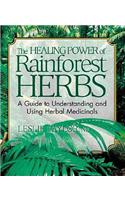 The Healing Power of Rainforest Herbs