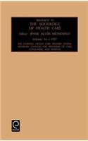 Research in the Sociology of Health Care