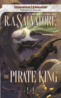 The Pirate King: The Legend of Drizzt(21 The Legend of Drizzt)