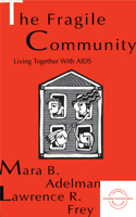 The Fragile Community