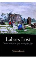 Labors Lost