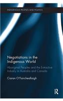 Negotiations in the Indigenous World