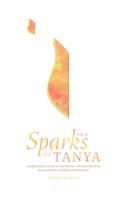 Sparks of Tanya Vol. 2 Shaar Hayichud Vehaemunah & Iggeret Hateshuvah