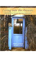 Living Into the Answers