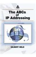 The ABCs of IP Addressing