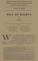 Documentary History of the Ratification of the Constitution and the Bill of Rights, Volume 37
