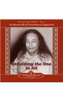 Beholding the One in All: An Informal Talk by Paramahansa Yogananda  Collector's Series No. 1(Collectors S.)