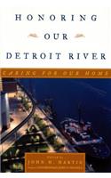 Honoring Our Detroit River: Caring for Our Home