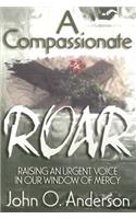 Compassionate Roar