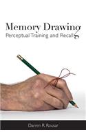 Memory Drawing: Perceptual Training and Recall