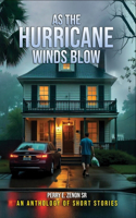 As The Hurricane Winds Blow
