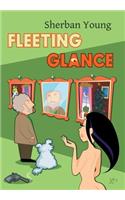 Fleeting Glance