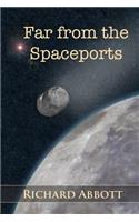 Far from the Spaceports