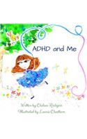 ADHD and Me