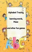 Alphabet Tracing, learning words, Maze and other fun games
