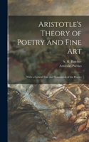 Aristotle's Theory of Poetry and Fine Art