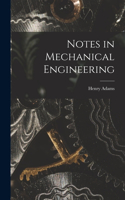 Notes in Mechanical Engineering