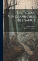 tosco-venezianischer Bestiarius