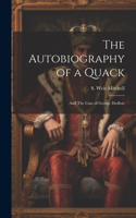 Autobiography of a Quack