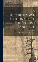 Comprehensive Dictionary Of The English Language