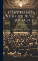 Le Mystère de la Naissance de N.-S. Jésus-Christ